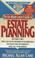 Cover of: Five Minute Lawyer's Guide to Estate Planning (Five Minute Lawyer Series)