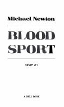 Cover of: Blood Sport by Michael Newton