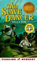 Cover of: The Slave Dancer by Paula Fox, Eros Keith, Paula Fox