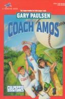 Cover of: COACH AMOS (Culpepper Adventures) by Gary Paulsen