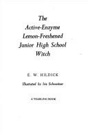 Cover of: Active Enzyme Lemon-Freshened Junior High School Witch