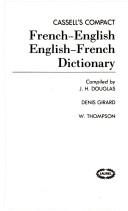 Cassell's French-English, English-French compact dictionary by C M Martin