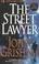 Cover of: Street Lawyer, the