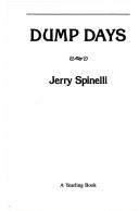 Cover of: Dump Days by Jerry Spinelli