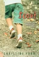 Cover of: Scout | Christine Ford