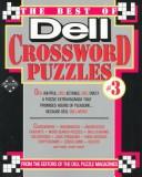 Cover of: The Best of Dell Crossword Puzzles, No 3 (Best of Dell Crossword Puzzles) by Dell Mag Editors