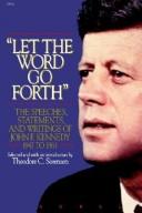 Cover of: "Let the word go forth" by John F. Kennedy