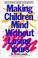 Cover of: Making Children Mind
