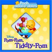 Cover of: Pom-Pom, Tiddly-Pom (Pooh Adorables) by RH Disney, Bonnie Worth