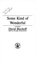 Cover of: Some Kind of Wonderful