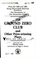 Cover of: GROUND ZERO CLUB (Laurel-Leaf Books) by Wendy Lamb
