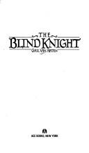 Cover of: The Blind Knight (Ace Fantasy Special, No 3)