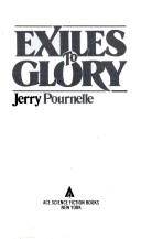 Cover of: Exiles to Glory by Jerry Pournelle