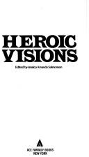 Cover of: Heroic Visions
