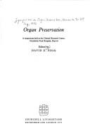Organ preservation by Symposium on Organ Preservation Harrow on the Hill, Eng. 1972.