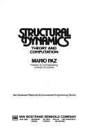 Cover of: Structural dynamics, theory and computation by Mario Paz