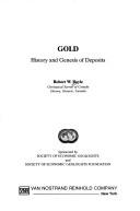 Cover of: Gold: history and genesis of deposits