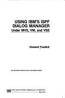 Cover of: Using IBM's Ispf Dialog Manager