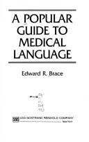 Cover of: A popular guide to medical language