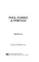 Cover of: Pole, paddle and portage.