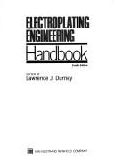Electroplating engineering handbook by Lawrence J. Durney