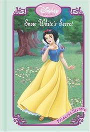 Cover of: Snow White's Secret (Disney Princess Secrets) by RH Disney