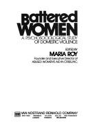 Cover of: Battered women: a psychosociological study of domestic violence