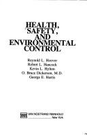 Cover of: Health, Safety and Environmental Control (Industrial Health & Safety) by Kevin Hylton