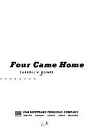 Cover of: Four Came Home by Carroll V. Glines, Jr.