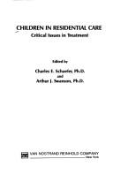 Cover of: Children in residential care: critical issues in treatment