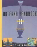 Cover of: Antenna Handbook by Y. T. Lo, S. W. Lee, Y.T. Lo, S.W Lee, Y.T. Lo, S.W Lee