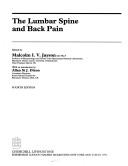 Cover of: The Lumbar spine and back pain by edited by Malcolm I.V. Jayson ; with an introduction by Allan St J. Dixon.