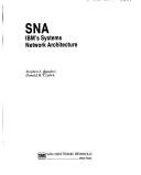 Cover of: SNA: IBM's systems network architecture