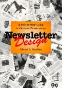 Cover of: Newsletter design | Edward A. Hamilton