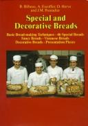 Cover of: Special and Decorative Breads Volume 2 (Special & Decorative Breads) by Roland Bilheux, Pierre Michalet, Alain Couet, Eric Kayser, Alain Couet, Eric Kayser