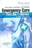 Cover of: Emergency care and first aid for nurses by Philip Jevon