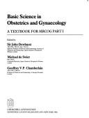 Cover of: Basic science in obstetrics and gynaecology: a textbook for MRCOG
