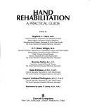 Cover of: Hand rehabilitation: a practical guide