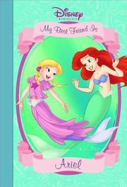 Cover of: My Best Friend is Ariel (Disney Princess)