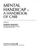 Cover of: Mental Handicap: A Handbook of Care