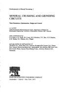 Cover of: Mineral Crushing and Grinding Circuits: Their Simulation, Design, and Control (Developments in Mineral Processing Series, Vol 1)