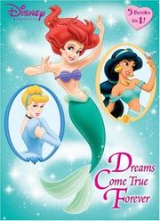 Cover of: Dreams Come True Forever by RH Disney