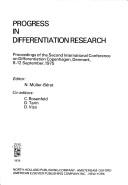 Progress in differentiation research by International Conference on Differentiation Copenhagen 1975.