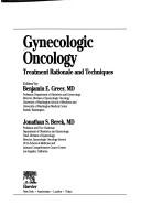 Cover of: Gynecologic Oncology: Treatment Rationale and Techniques (Current Topics in Obstetrics and Gynecology)