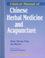Cover of: Clinical Manual of Chinese Herbal Medicine and Acupuncture