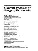 Cover of: Current Practice of Surgery Essentials by Barry A. Levine, Barry A. Levine