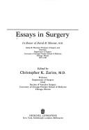 Cover of: Essays in surgery: in honor of David B. Skinner, M.D., Dallas B. Phemister Professor of Surgery, and chairman, Department of Surgery, University of Chicago Pritzker School of Medicine, Chicago, Illinois, 1972-1987