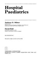 Cover of: Hospital Pediatrics by Anthony D. Milner