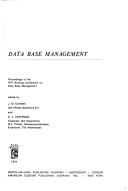 Cover of: Data base management: Proceedings of the IFIP Workshop Conference on Data Base Management
