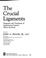 Cover of: The Crucial ligaments